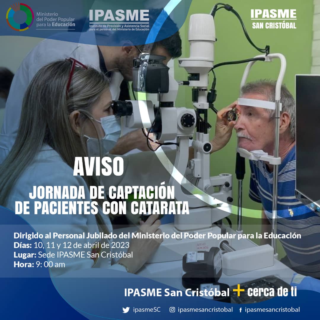 Lunes 10 y martes 12 de abril Ipasme estará captando pacientes con cararata visual